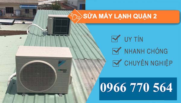 Sửa máy lạnh Quận 2 giá rẻ