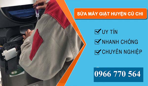 Sửa máy giặt Huyện Củ Chi uy tín