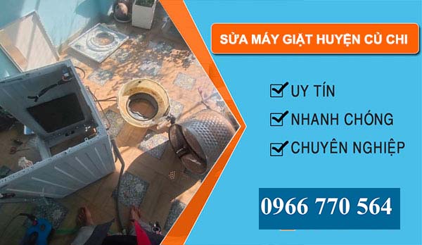 Sửa máy giặt Huyện Củ Chi