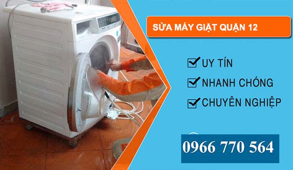 Sửa máy giặt Quận 12 uy tín