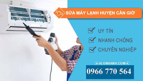 Sửa máy lạnh tại Huyện Cần Giờ uy tín