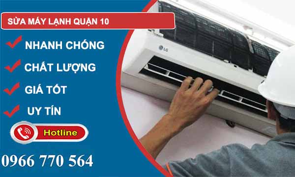 Sửa máy lạnh Quận 10 giá rẻ