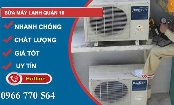 Sửa máy lạnh Quận 10 uy tín