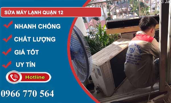 Sửa máy lạnh Quận 12