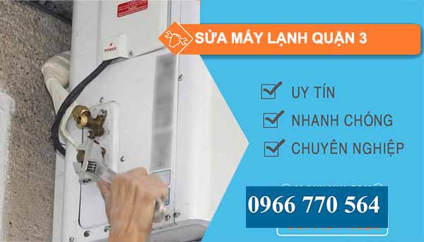 Sửa máy lạnh Quận 3 giá rẻ