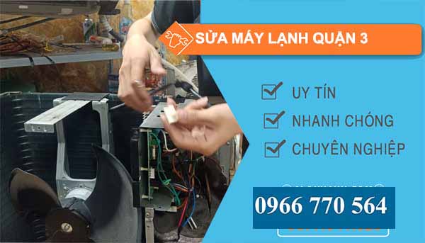 Sửa máy lạnh Quận 3 uy tín