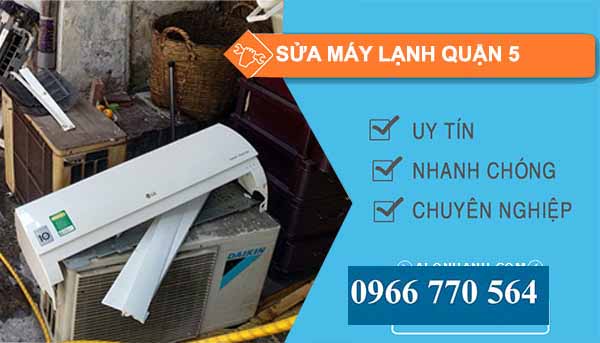 Sửa máy lạnh Quận 5 giá rẻ