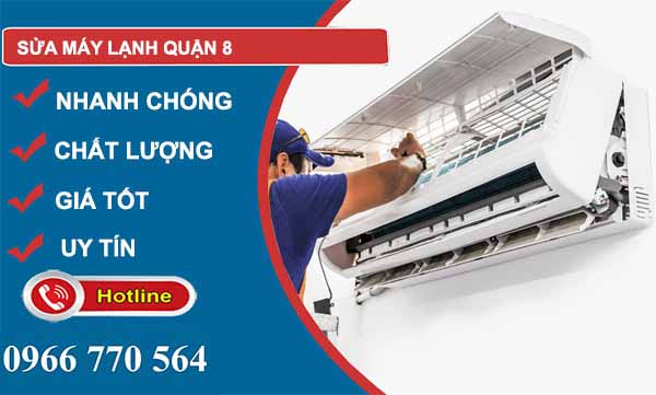 Sửa máy lạnh Quận 8 uy tín