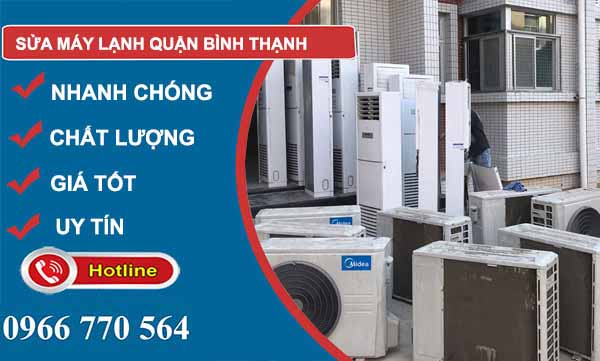 Sửa máy lạnh Quận Bình Thạnh giá rẻ