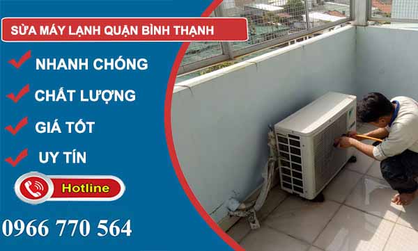 Sửa máy lạnh Quận Bình Thạnh uy tín