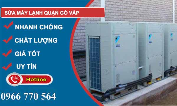 Sửa máy lạnh Quận Gò Vấp uy tín