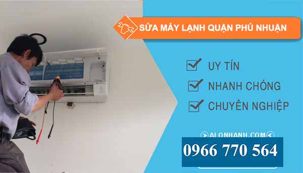 Sửa máy lạnh Quận Phú Nhuận giá rẻ