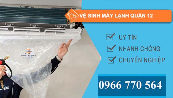 Vệ sinh máy lạnh Quận 12 uy tín