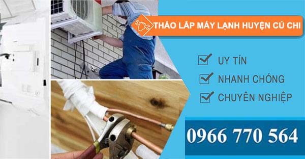 tháo lắp máy lạnh huyện củ chi giá rẻ