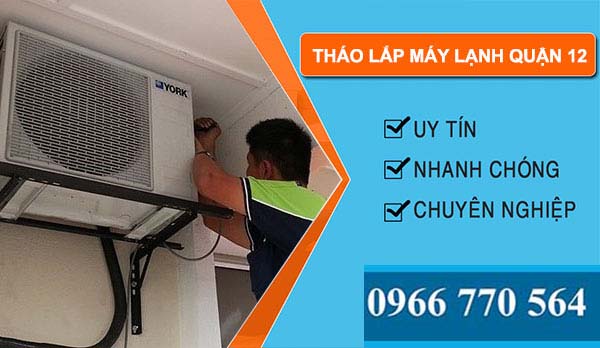 tháo lắp máy lạnh quận 12