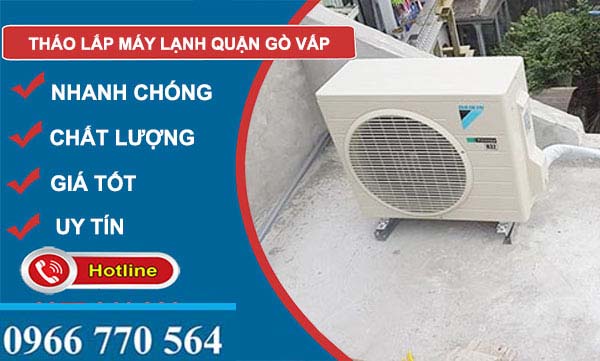 tháo lắp máy lạnh quận gò vấp giá rẻ