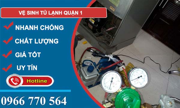 Vệ sinh tủ lạnh Quận 1 giá rẻ