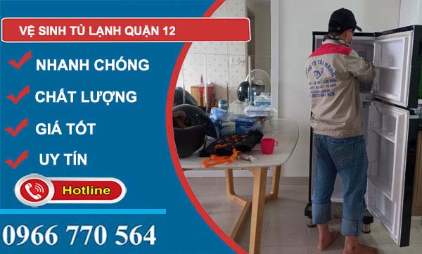 Vệ sinh tủ lạnh quận 12