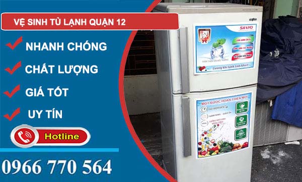 Vệ sinh tủ lạnh quận 12 giá rẻ