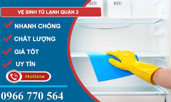 vệ sinh tủ lạnh quận 2 uy tín