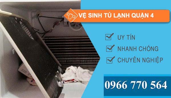 vệ sinh tủ lạnh Quận 4 giá rẻ