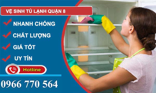 Vệ sinh tủ lạnh quận 8 giá rẻ