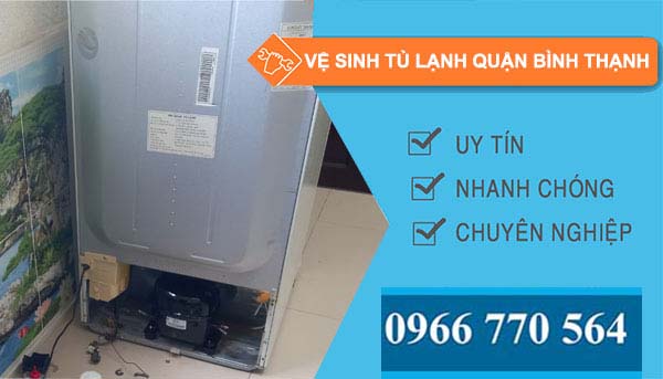 vệ sinh tủ lạnh quận bình thạnh uy tín