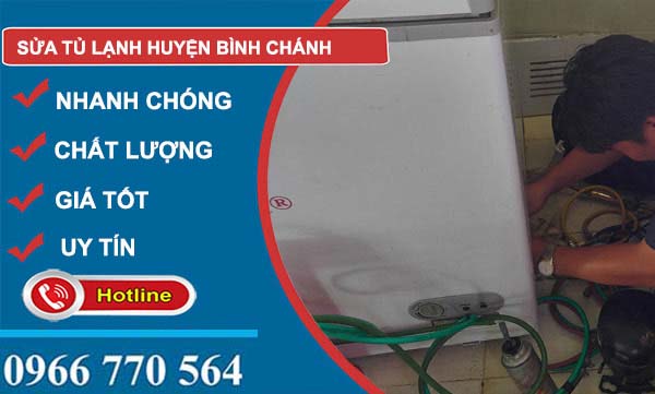 Sửa tủ lạnh huyện Bình Chánh