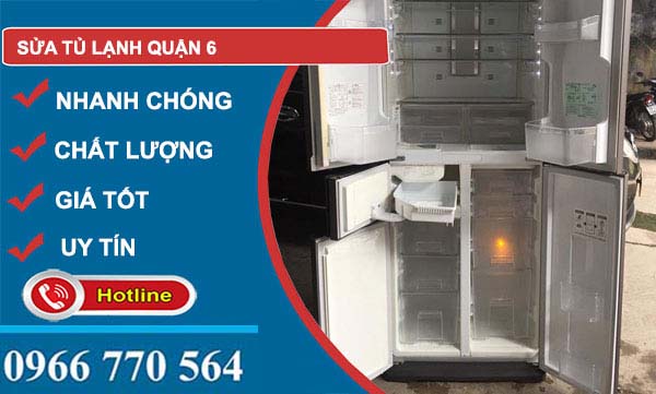 sửa tủ lạnh Quận 6