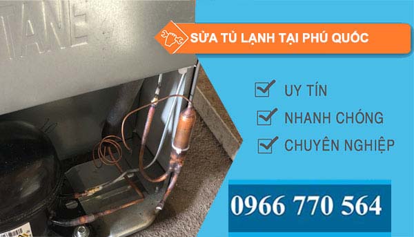 dịch vụ sửa tủ lạnh tại Phú Quốc uy tín