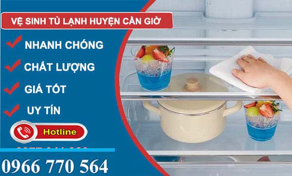 Vệ sinh tủ lạnh huyện Cần Giờ uy tín