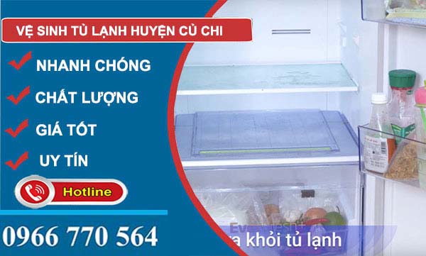 Vệ sinh tủ lạnh huyện Củ Chi giá rẻ