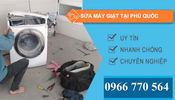 Sửa máy giặt tại Phú Quốc uy tín