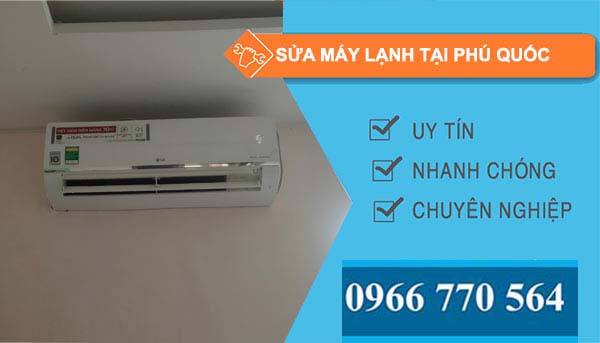 sửa máy lạnh tại Phú Quốc giá rẻ