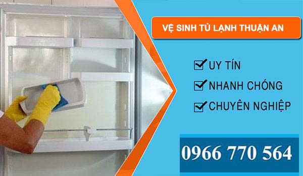 Vệ sinh tủ lạnh Thuận An Bình Dương