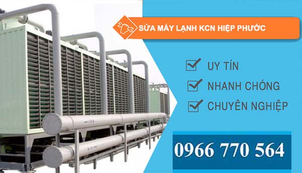 Sửa máy lạnh Khu công nghiệp Hiệp Phước