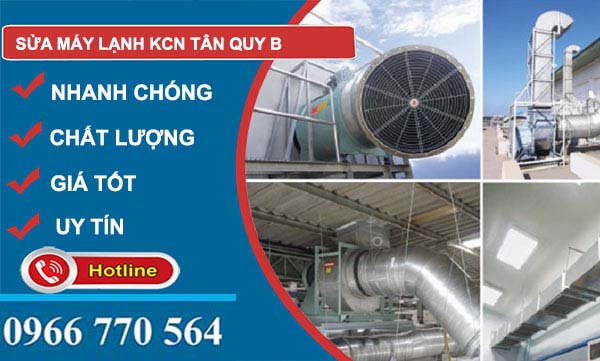 Sửa máy lạnh Khu công nghiệp Tân Quy B