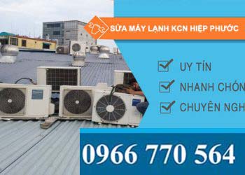 Sửa máy lạnh Khu công nghiệp Hiệp Phước