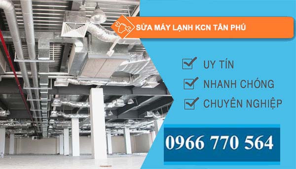 công ty Sửa máy lạnh Khu công nghiệp Tân Phú