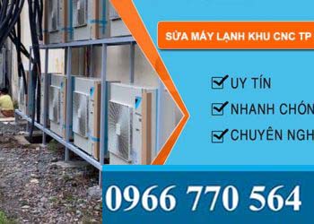 Sửa máy lạnh Khu công nghệ cao