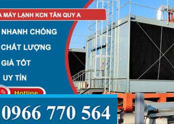 Sửa máy lạnh Khu công nghiệp Tân Quy A