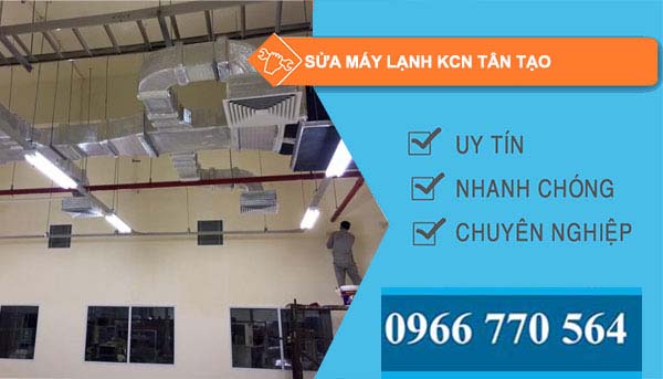 dịch vụ Sửa máy lạnh Khu công nghiệp Tân Tạo