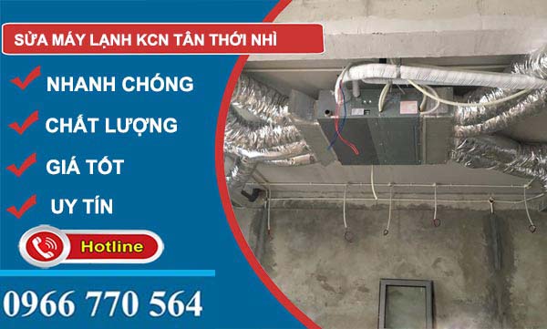 công ty Sửa máy lạnh Khu công nghiệp Tân Thới Nhì