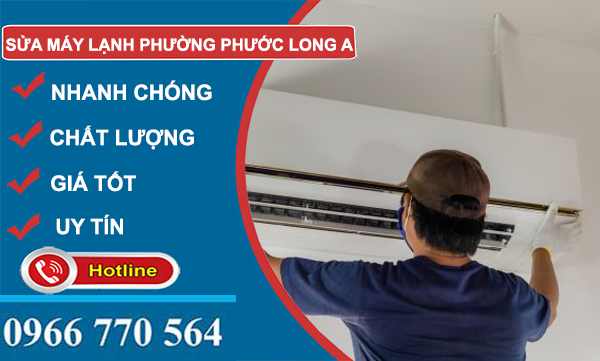 sửa máy lạnh phường phước long a