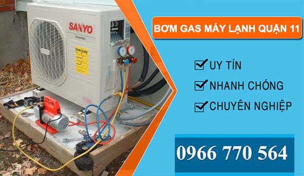 dịch vụ bơm gas máy lạnh quận 11