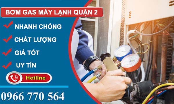 dịch vụ bơm gas máy lạnh quận 2