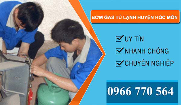 bơm gas tủ lạnh huyện hóc môn