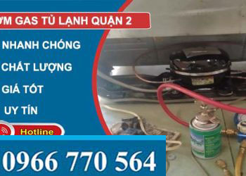 bơm gas tủ lạnh quận 2