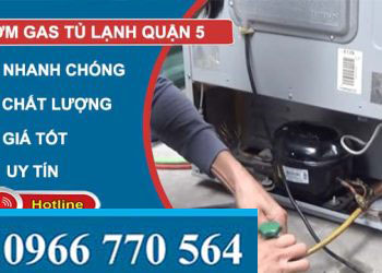 bơm gas tủ lạnh quận 5