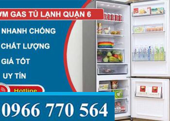 bơm gas tủ lạnh quận 6